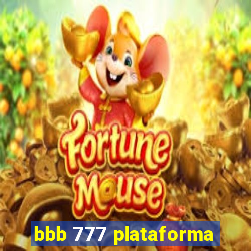 bbb 777 plataforma